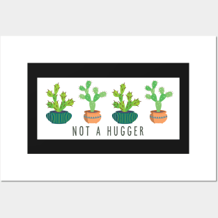 Not a hugger, cactus mug, cactus sticker, not a hugger cactus Posters and Art